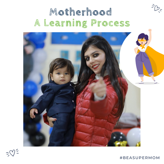 Motherhood - A Learning Process Blog by Kareena Polka Tots