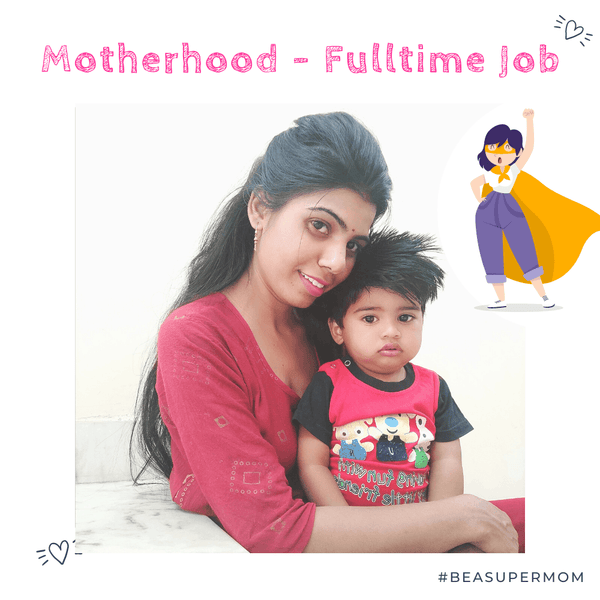 Being a Mother is a Full time Job - Sangita Kumawat Blog Polka Tots