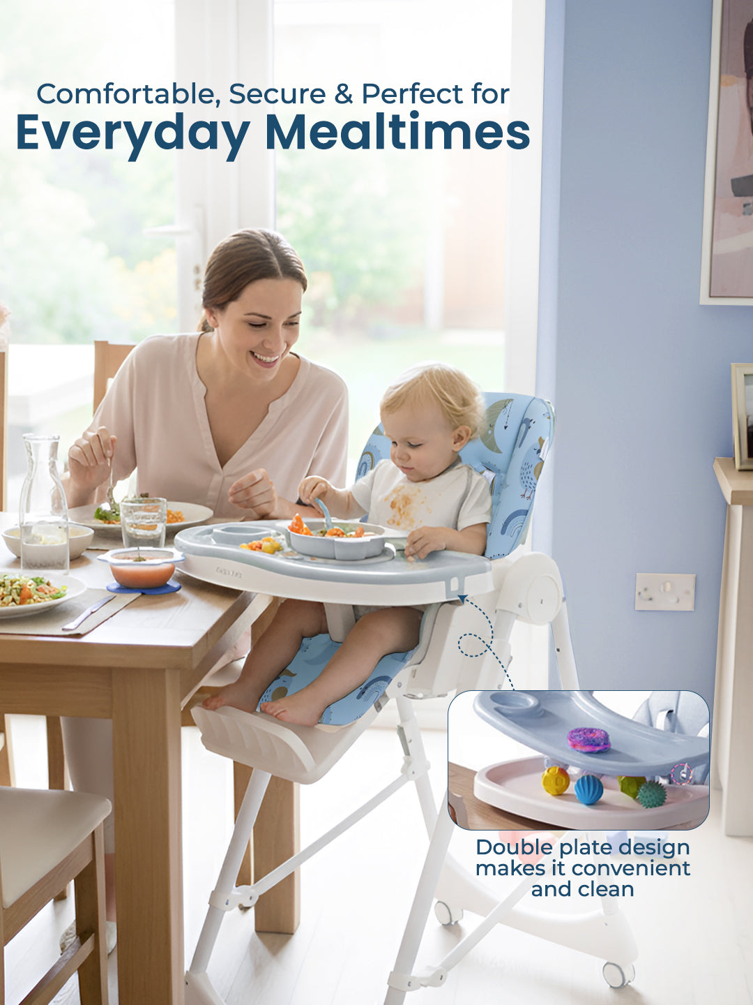 Woman and child using a high chair at a dining table with text about comfort and security for everyday mealtimes.