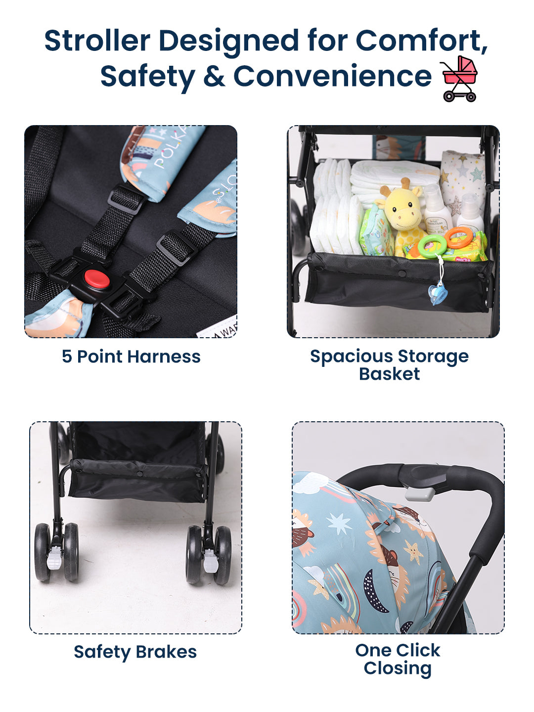 Stroller features including 5 point harness, spacious storage basket, safety brakes, and one click closing mechanism on a white background.
