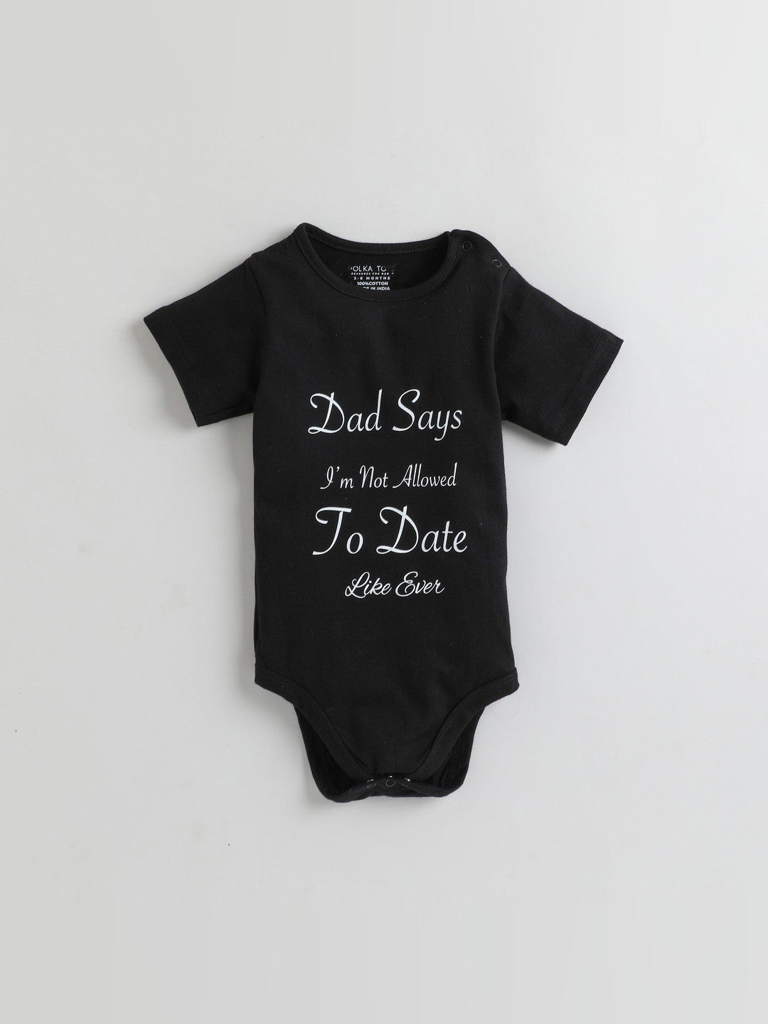 Polka Tots Half Sleeve Dad Says Print Romper Onesie - Black