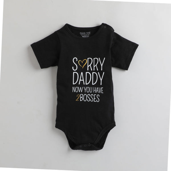 Polka Tots Half Sleeve Sorry Dad Print Romper Onesie - Black