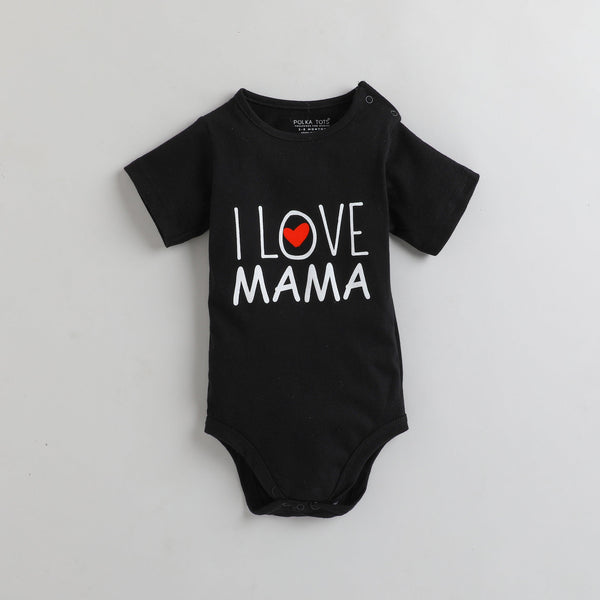 Polka Tots Half Sleeves I Love Mama Print Onesie - Black