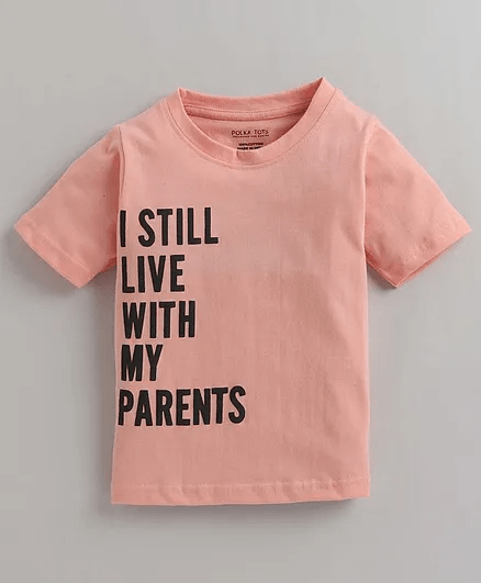Polka Tots Half Sleeves Quote Print Tshirt - Peach
