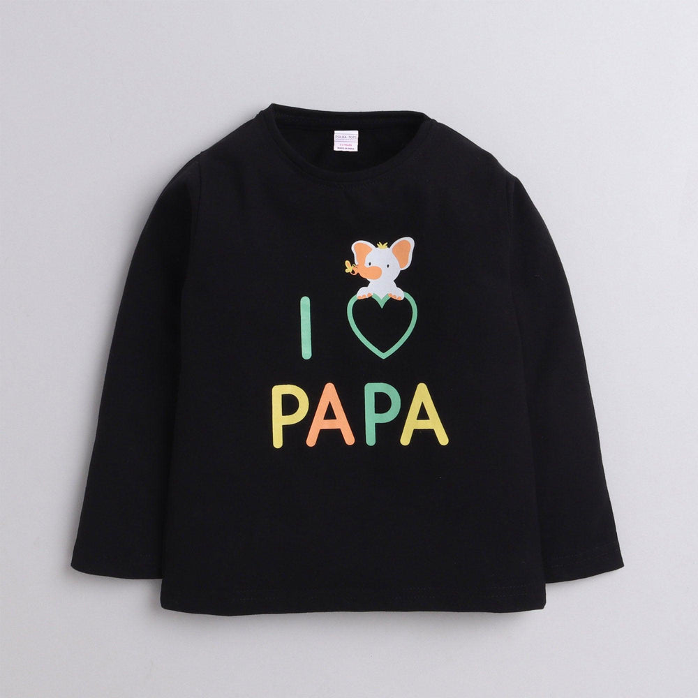Polka Tots Full Sleeve T-Shirt Cotton I love Papa Black